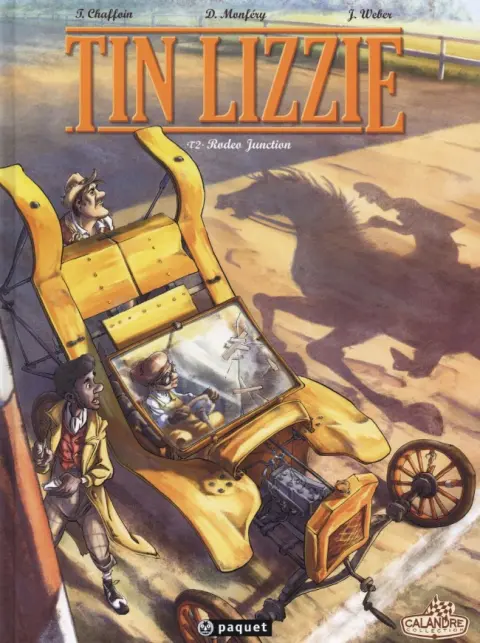 Tin Lizzie Tome 2 Rodéo junction