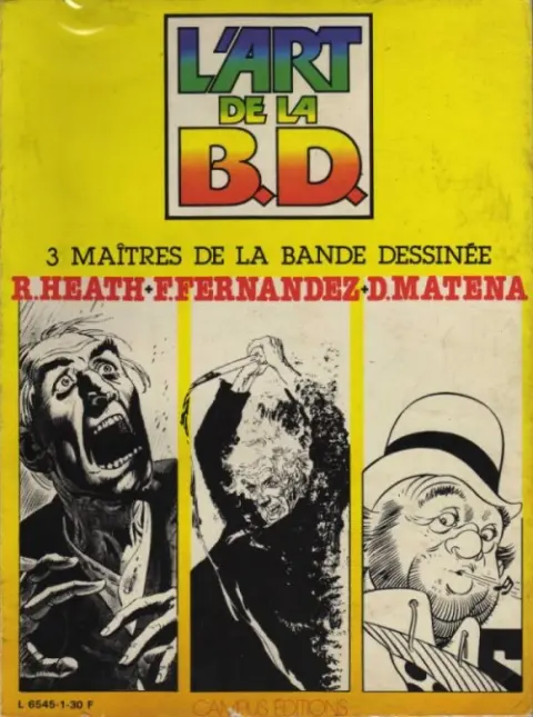 L'Art de la B.D. Russ Heath + F. Fernandez + D.Matena