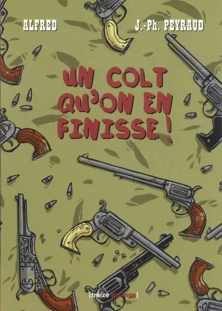 Un colt qu'on en finisse !