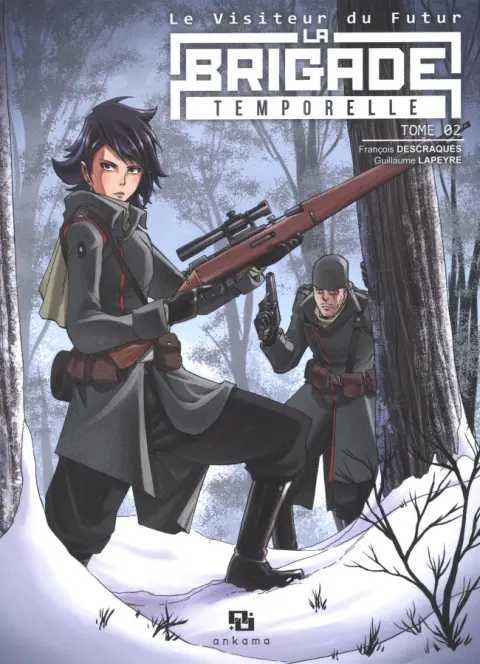 Le Visiteur du Futur - La Brigade temporelle Tome 02