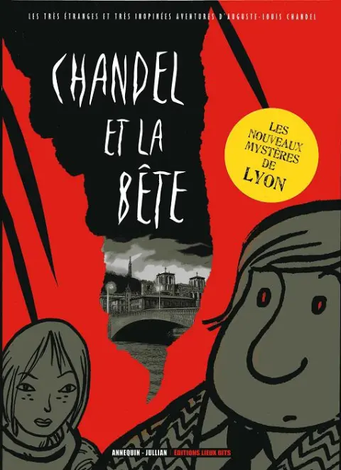 Les très étranges et très inopinées aventures d'Auguste-Louis Chandel Tome 2 Chandel et la Bête