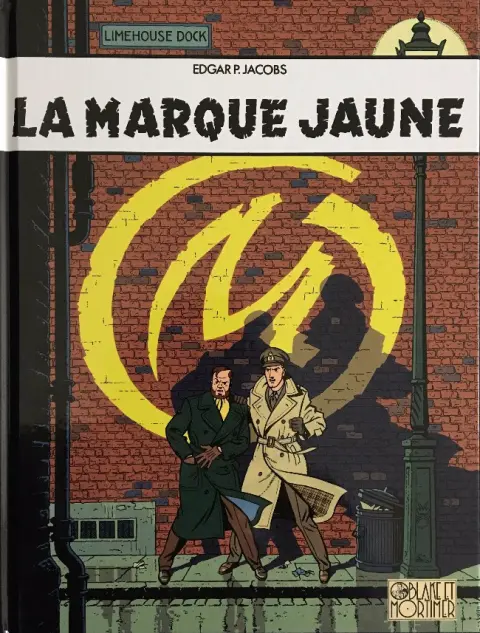 Couverture de l'album Blake et Mortimer Tome 6 La marque jaune