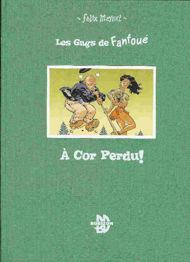 Couverture de l'album Les gags de Fanfoué des Pnottas Tome 3 À cor perdu !