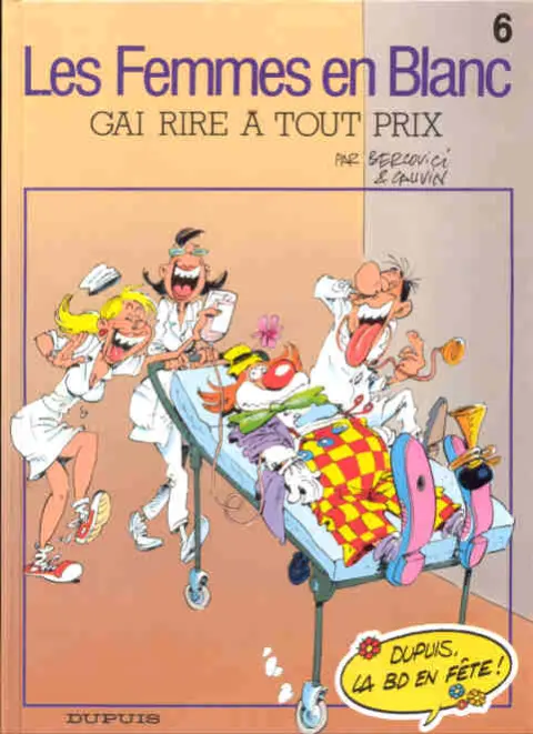 Couverture de l'album Les Femmes en Blanc Tome 6 Gai rire à tout prix