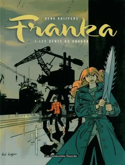 Franka Les Humanoïdes Associés Tome 1 Les dents du dragon