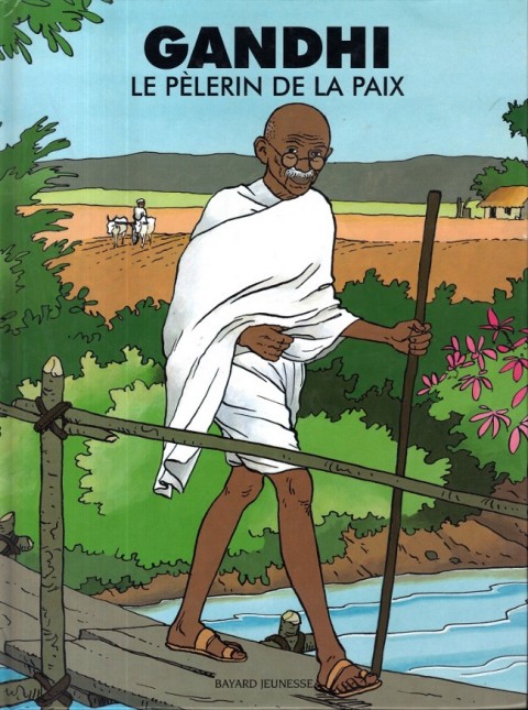 Couverture de l'album Gandhi Le pélerin de la paix