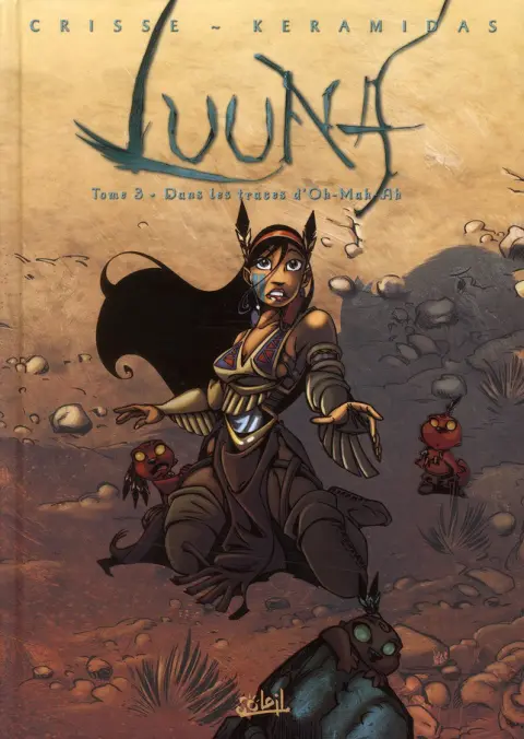 Luuna Tome 3 Dans les traces d'Oh-Mah-Ah