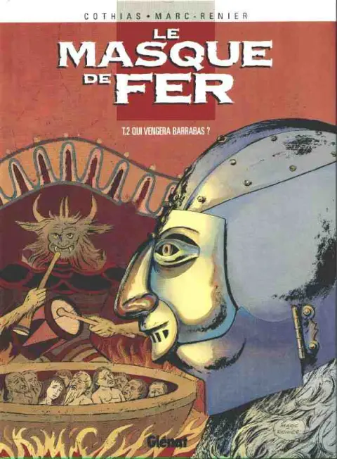 Couverture de l'album Le Masque de fer Tome 2 Qui vengera Barrabas ?