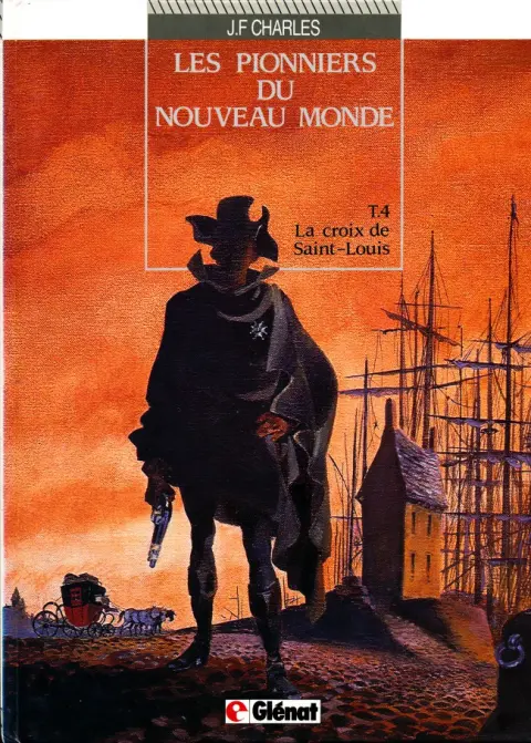 Couverture de l'album Les Pionniers du Nouveau Monde Tome 4 La croix de Saint-Louis