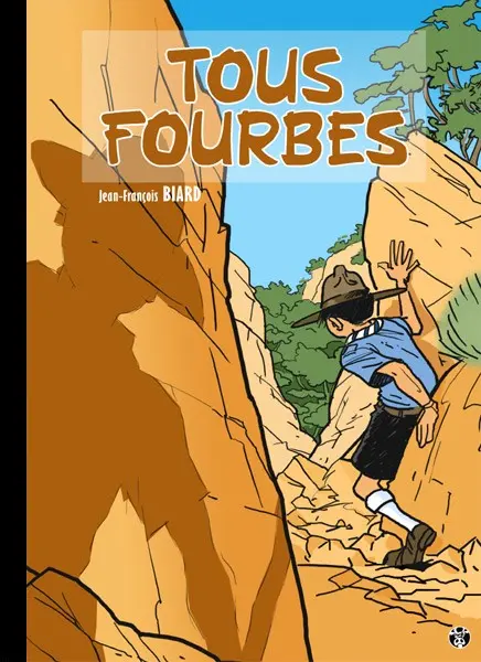 Couverture de l'album Tous fourbes
