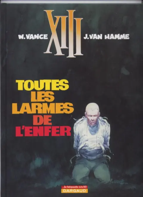 Couverture de l'album XIII Tome 3 Toutes les larmes de l'enfer