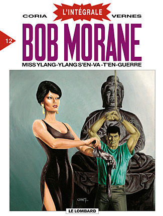 Couverture de l'album Bob Morane L'Intégrale 12 Miss Ylang-Ylang s'en-va-t'en-guerre