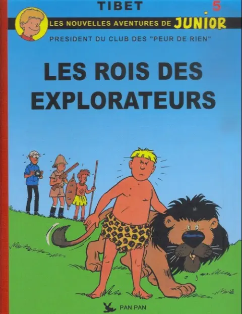 Le Club des Peur-de-rien Tome 17 Les rois des explorateurs