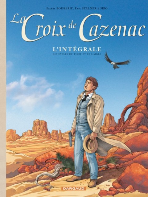 Couverture de l'album La Croix de Cazenac L'intégrale des cycles du Tigre et de l'Aigle