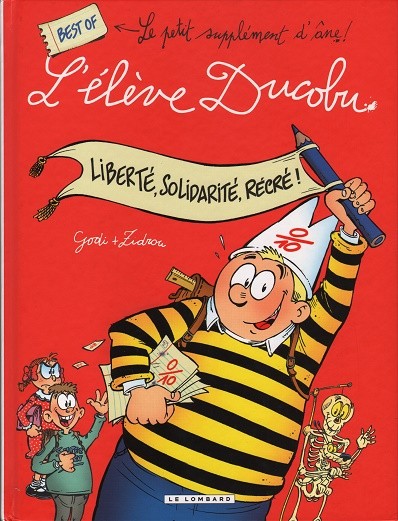 Couverture de l'album L'Élève Ducobu Liberté, solidarité, récré !