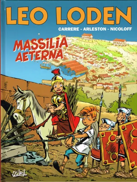 Léo Loden Tome 25 Massilia Æterna