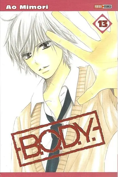 B.O.D.Y. 13
