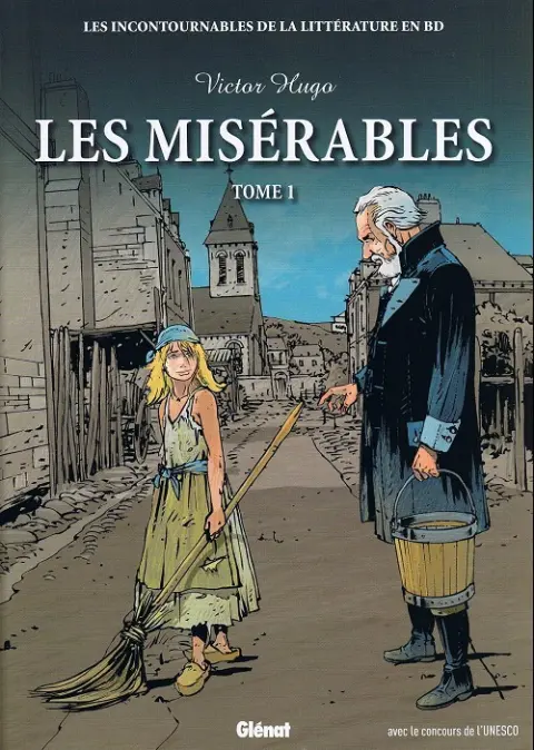 Les Incontournables de la littérature en BD Tome 12 Les Misérables - Tome 1