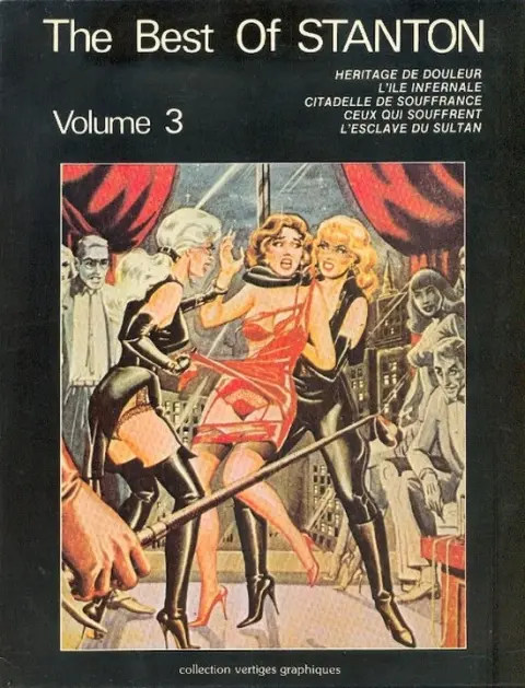 The Best of Stanton Tome 3 Héritage de douleur - L'Île infernale - Citadelle de souffrance - Ceux qui souffrent - L'Esclave du sultan