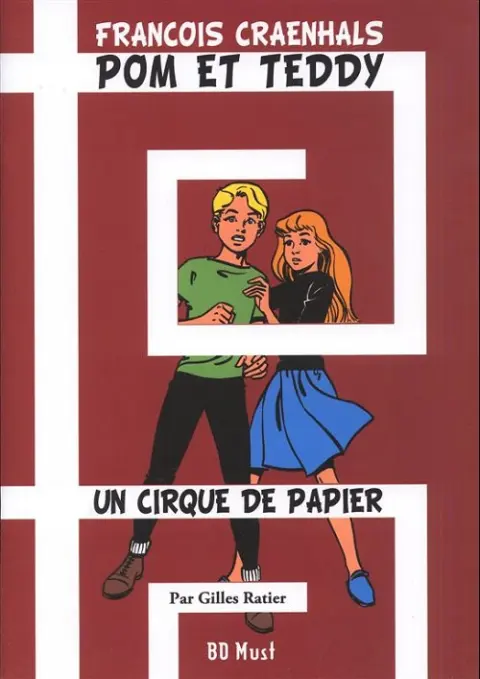 Pom et Teddy BD Must Un cirque de papier