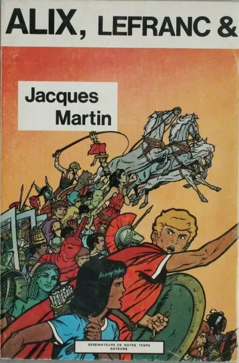 Couverture de l'album Alix, Lefranc & Jacques Martin