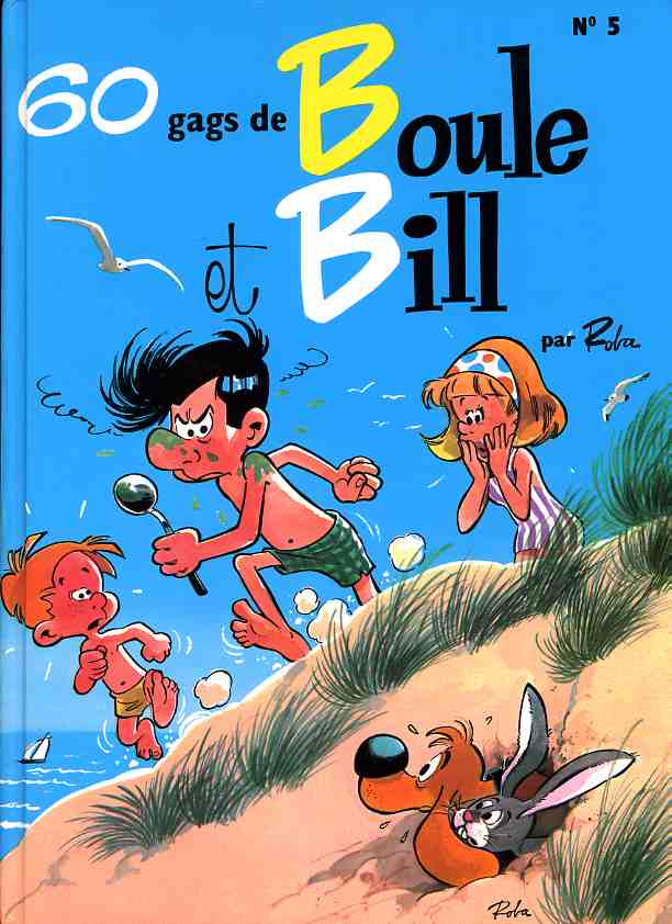Boule et Bill N° 5 60 gags de Boule et Bill