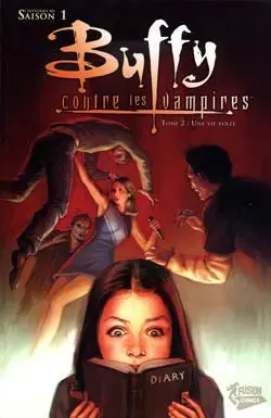 Buffy contre les vampires - L'intégrale BD Tome 2 Une vie volée