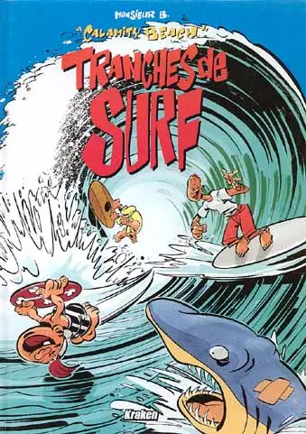 Calamity Beach Tranches de Surf