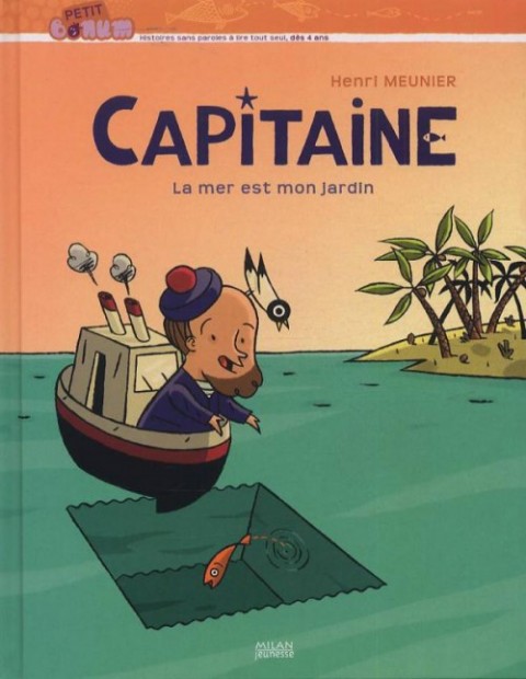 Couverture de l'album Capitaine Tome 1 La mer est mon jardin