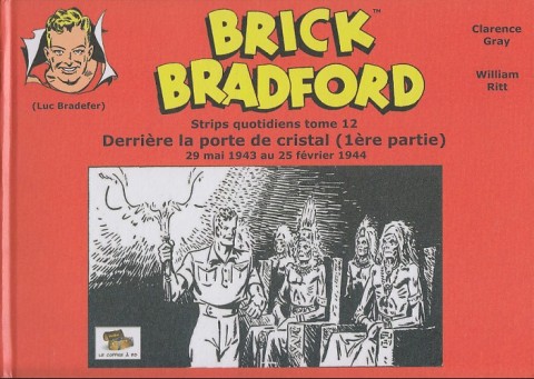 Couverture de l'album Brick Bradford Strips quotidiens Tome 12 Derrière la porte de cristal (1ère partie)