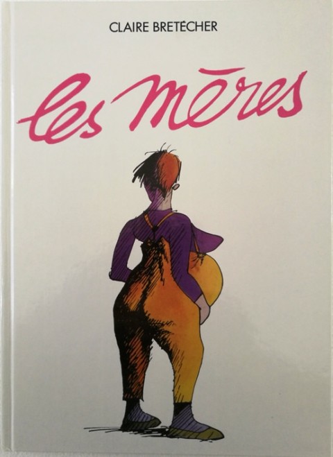 Couverture de l'album Les Mères