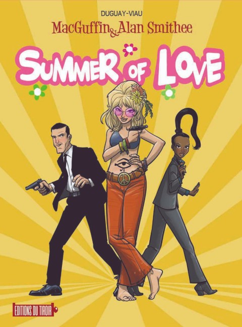 MacGuffin & Alan Smithee Tome 3 Summer of Love