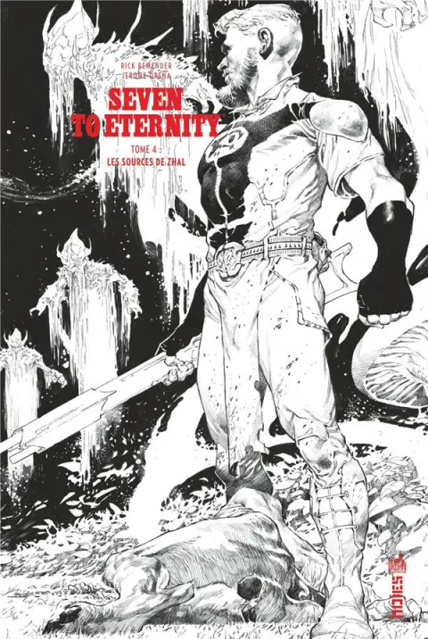 Couverture de l'album Seven to Eternity Tome 4 Les sources de Zhal