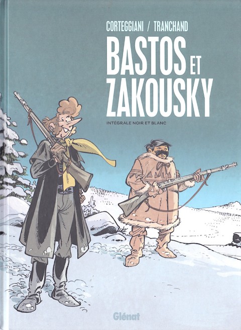Couverture de l'album Bastos et Zakousky Intégrale noir et blanc
