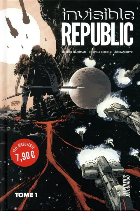 Couverture de l'album Invisible Republic Tome 1