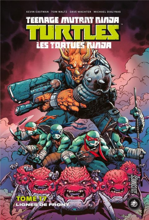 Teenage Mutant Ninja Turtles - Les Tortues Ninja Tome 17 Lignes de front