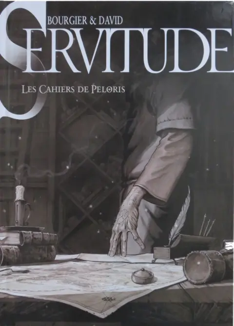 Servitude Les cahiers de Peloris