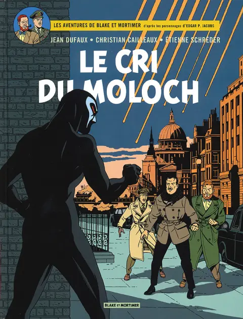 Couverture de l'album Blake et Mortimer Tome 27 Le cri du moloch