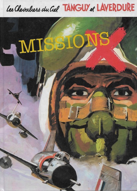 Couverture de l'album Tanguy et Laverdure Missions X