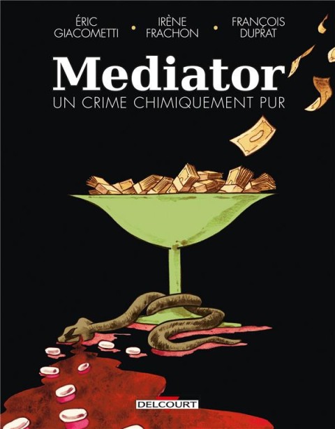 Couverture de l'album Mediator Un crime chimiquement pur