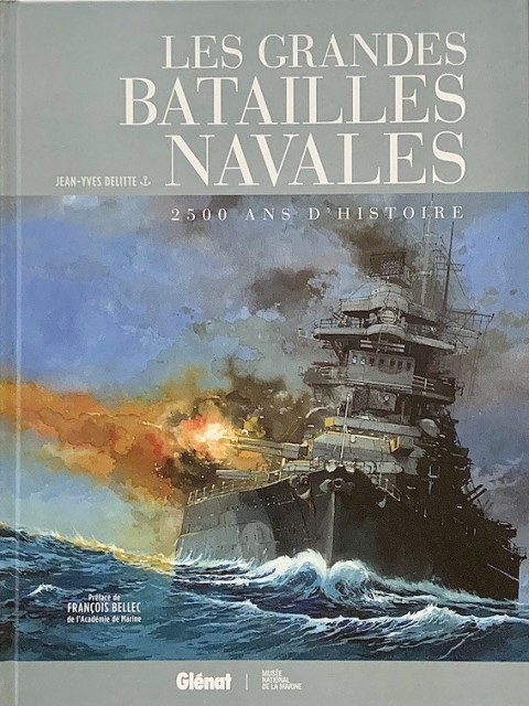 Couverture de l'album Les grandes batailles navales 2500 ans d'Histoire