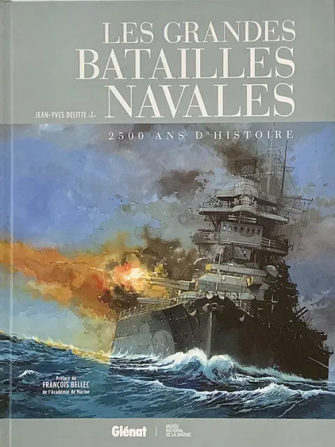 Les grandes batailles navales 2500 ans d'Histoire