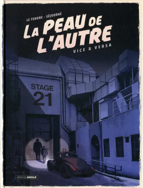 La peau de l'autre 2 Vice & versa
