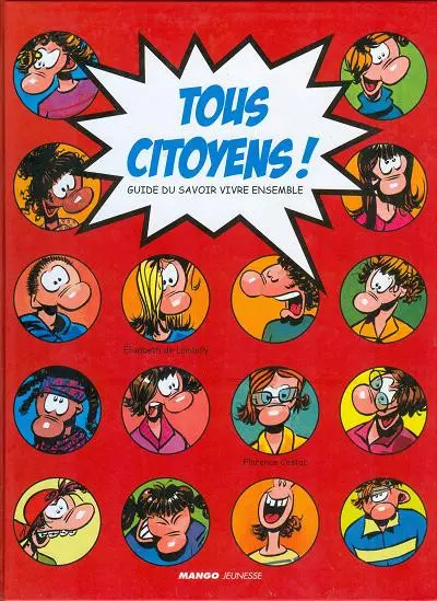 Tous citoyens ! Guide du savoir vivre ensemble