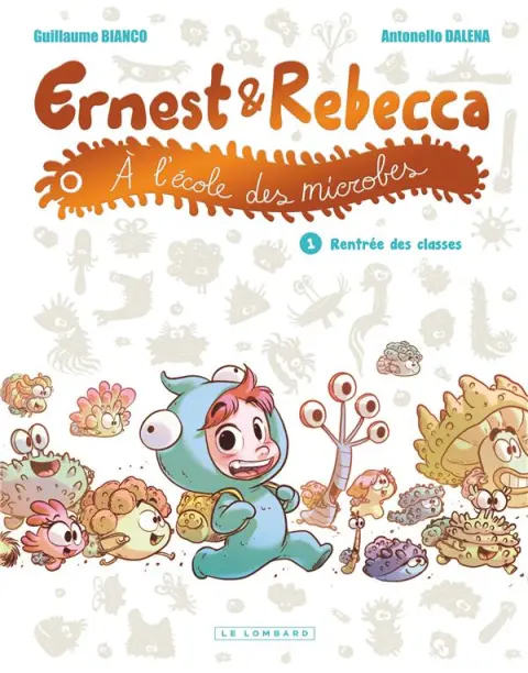 Ernest & Rebecca à l'école des microbes 1 Rentrée des classes