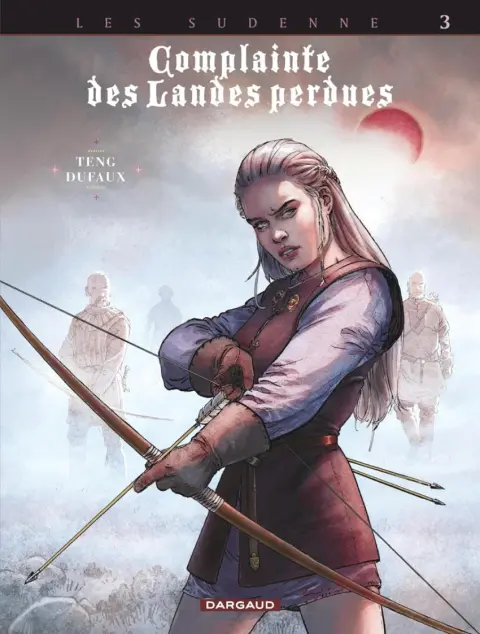 Complainte des Landes perdues Les Sudenne Tome 3 La folie Seamus