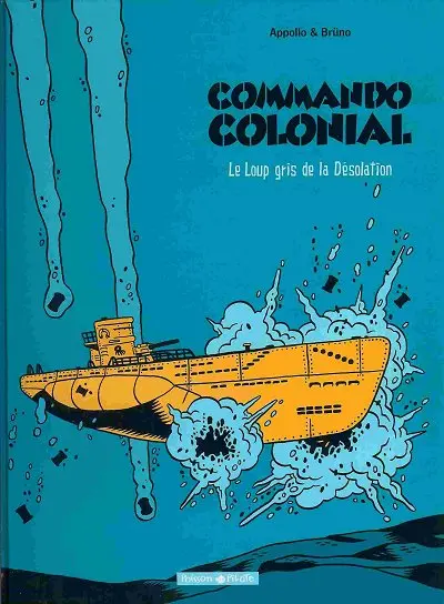 Commando colonial Tome 2 Le Loup gris de la Désolation