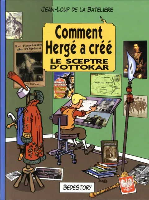 Comment Hergé a créé... Tome 7 Le sceptre d'Ottokar
