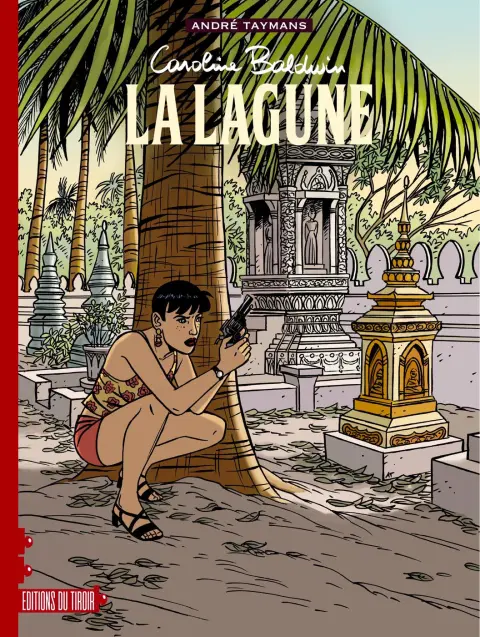 Caroline Baldwin Tome 8 La lagune