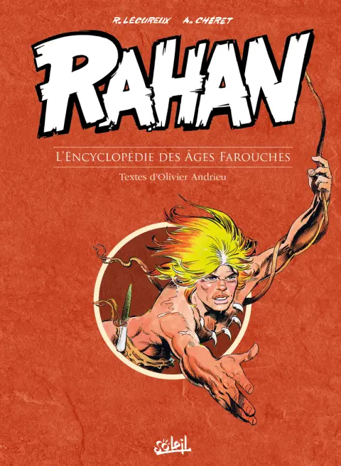 Rahan L'Encyclopédie des âges farouches